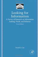 9780123694300-0123694302-Looking for Information: A Survey of Research on Information Seeking, Needs, and Behavior (Library and Information Science)