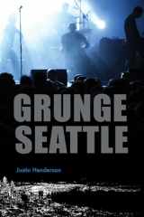 9781467148856-1467148857-Grunge Seattle
