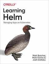 9781492083658-1492083658-Learning Helm: Managing Apps on Kubernetes