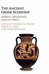 9781107035881-1107035880-The Ancient Greek Economy: Markets, Households and City-States