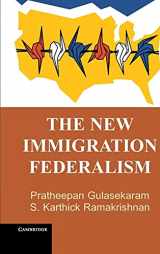 9781107111967-110711196X-The New Immigration Federalism
