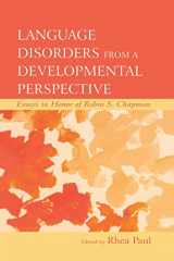 9781138012868-1138012866-Language Disorders From a Developmental Perspective (New Directions in Communication Disorders Research)