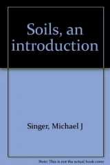 9780024108609-002410860X-Soils: An Introduction
