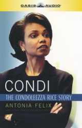 9781589261396-1589261399-Condi: The Condoleezza Rice Story