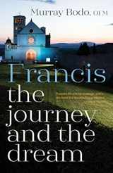 9781632534064-1632534061-Francis: The Journey and the Dream