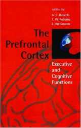 9780198524427-0198524420-The Prefrontal Cortex: Executive and Cognitive Functions