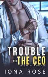 9781913990312-1913990311-Trouble with the CEO: An Office Romance