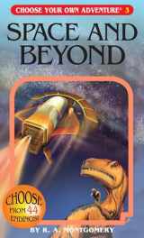 9781933390031-1933390034-Space and Beyond (Choose Your Own Adventure #3)