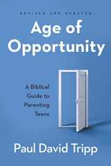 9781629958934-162995893X-Age of Opportunity: A Biblical Guide to Parenting Teens