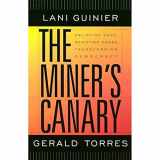 9780674010840-0674010841-The Miner’s Canary: Enlisting Race, Resisting Power, Transforming Democracy (The Nathan I. Huggins Lectures)