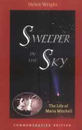 9781883551438-1883551439-Sweeper in the Sky: The Life of Maria Mitchell