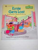 9780307120151-0307120155-Ernie Gets Lost (A Sesame Street Growing-Up Book)