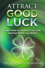 9781794303645-1794303642-Attract Good Luck