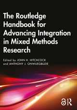 9781138361065-1138361062-The Routledge Handbook for Advancing Integration in Mixed Methods Research