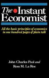 9780201168839-0201168839-The Instant Economist: All The Basic Principles Of Economics In 100 Pages Of Plain Talk