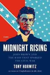 9780312429263-0312429266-Midnight Rising: John Brown and the Raid That Sparked the Civil War