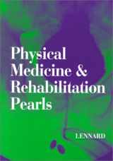 9781560534556-1560534559-Physical Medicine & Rehabilitation Pearls