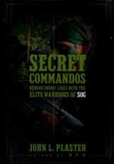 9780684856735-0684856735-Secret Commandos: Behind Enemy Lines with the Elite Warriors of SOG