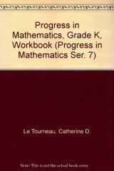 9780821526200-0821526200-Progress in Mathematics, Grade K, Workbook (Progress in Mathematics Ser. 7)
