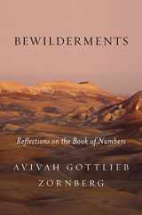 9780805243048-0805243046-Bewilderments: Reflections on the Book of Numbers