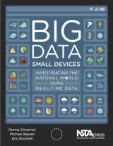 9781681402765-1681402769-Big Data, Small Devices: Investigating the Natural World Using Real-Time Data