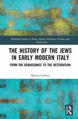 9781032036687-1032036680-The History of the Jews in Early Modern Italy (Routledge Studies in Early Modern Religious Dissents and Radicalism)