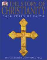 9780789496102-0789496100-The Story of Christianity