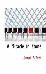 9780559110405-0559110405-A Miracle in Stone: Or, the Great Pyramid of Egypt
