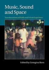 9781107504127-1107504120-Music, Sound and Space: Transformations Of Public And Private Experience
