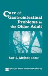 9780826118653-0826118658-Care of Gastrointestinal Problems in the Older Adult (SPRINGER SERIES ON GERIATRIC NURSING)