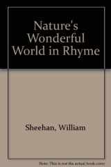 9780911655476-0911655476-Nature's Wonderful World in Rhyme