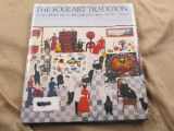 9780713914832-0713914831-The Folk Art Tradition: Naive Painting in Europe and the United States