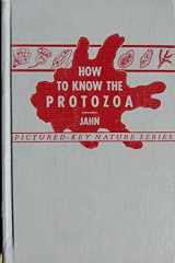 9780697048295-0697048292-How to Know the Protozoa (pictured key nature series)
