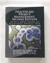 9781976573279-1976573270-Healthcare Project Management, Second Edition