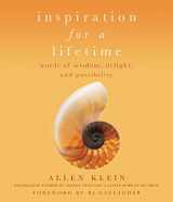 9781573444293-1573444294-Inspiration for a Lifetime: Words of Wisdom, Delight, and Possibility