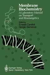 9783540098447-3540098445-Membrane Biochemistry: A Laboratory Manual on Transport and Bioenergetics