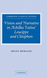 9780521642644-0521642647-Vision and Narrative in Achilles Tatius' Leucippe and Clitophon (Cambridge Classical Studies)