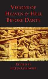 9781599102320-1599102323-Visions of Heaven & Hell before Dante (Medieval & Renaissance Texts)