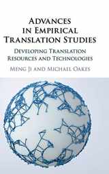 9781108423274-1108423272-Advances in Empirical Translation Studies: Developing Translation Resources and Technologies
