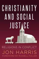 9781956521009-1956521003-Christianity and Social Justice: Religions in Conflict