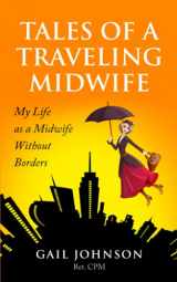 9781735917405-1735917400-Tales of a Traveling Midwife