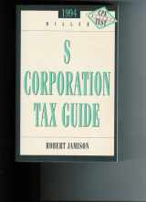 9780156022781-0156022788-S Corporation Tax Guide (1994)