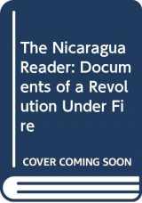 9780394535067-0394535065-The Nicaragua Reader: Documents of a Revolution Under Fire