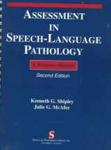 9781565938700-1565938704-Assessment in Speech-Language Pathology: A Resource Manual