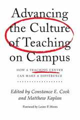 9781579224806-1579224806-Advancing the Culture of Teaching on Campus