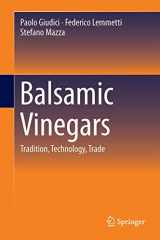9783319137575-3319137573-Balsamic Vinegars: Tradition, Technology, Trade