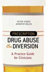 9780071435512-0071435514-Prescription Drug Abuse And Diversion: A Practice Guide For Clinicians