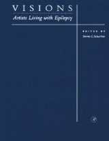 9780123907554-0123907551-Visions: Artists Living with Epilepsy