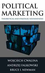 9780765622914-0765622912-Political Marketing:: Theoretical and Strategic Foundations