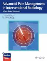 9781684201402-1684201403-Advanced Pain Management in Interventional Radiology: A Case-Based Approach